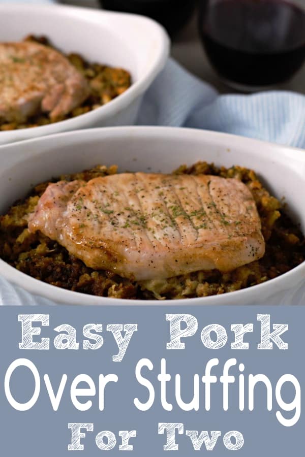 Easy Pork Over Stuffing for Two