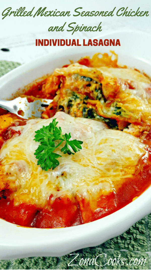 Lasagna with Grilled Chicken and Spinach for Two • Zona Cooks