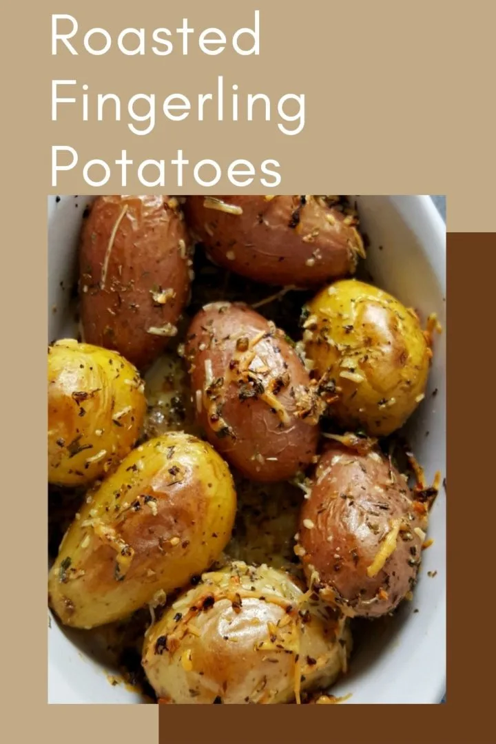 a baking dish filled with Roasted Fingerling Potatoes.