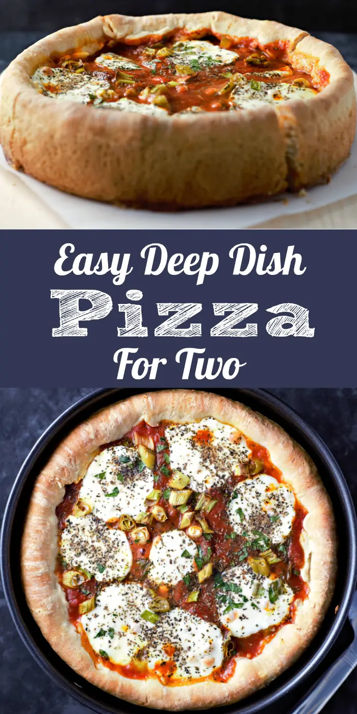 a graphic of Easy Deep Dish Pizza Recipe for Two.