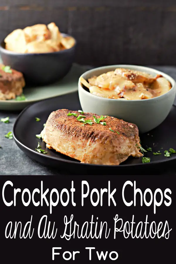 a graphic of Slow Cooker Crockpot Pork Chops and Au Gratin Potatoes Recipe for Two with onions.
