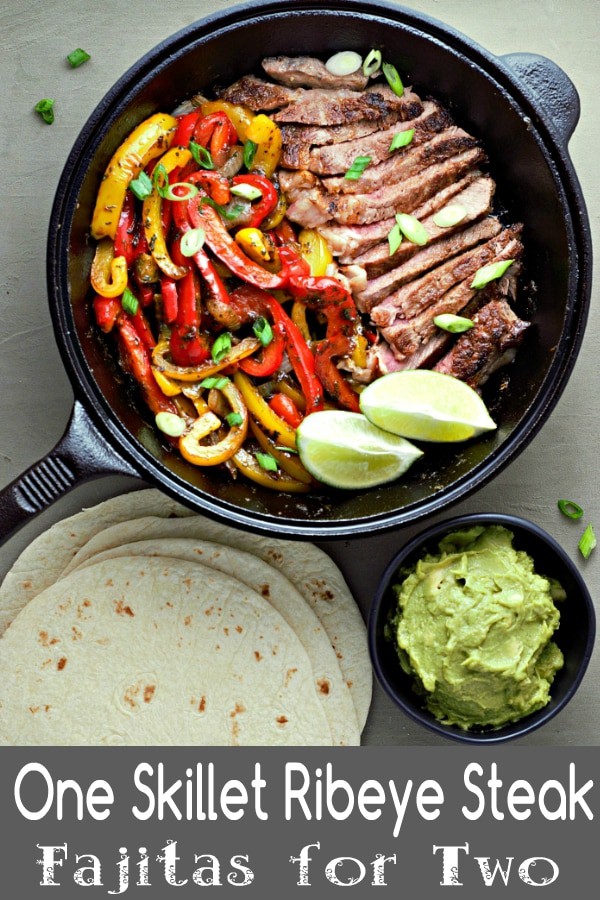 a graphic of Easy Skillet Ribeye Steak Fajitas romantic dinner for Two with tortillas and guacamole.