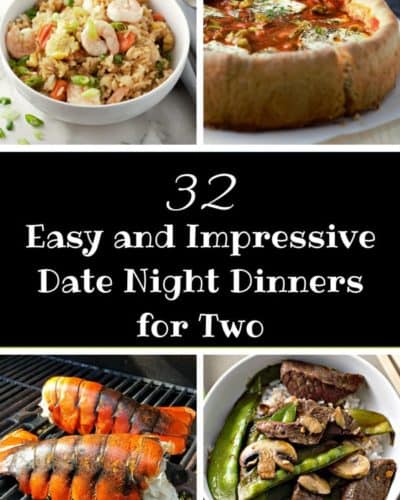 32 Easy Romantic Dinners at Home