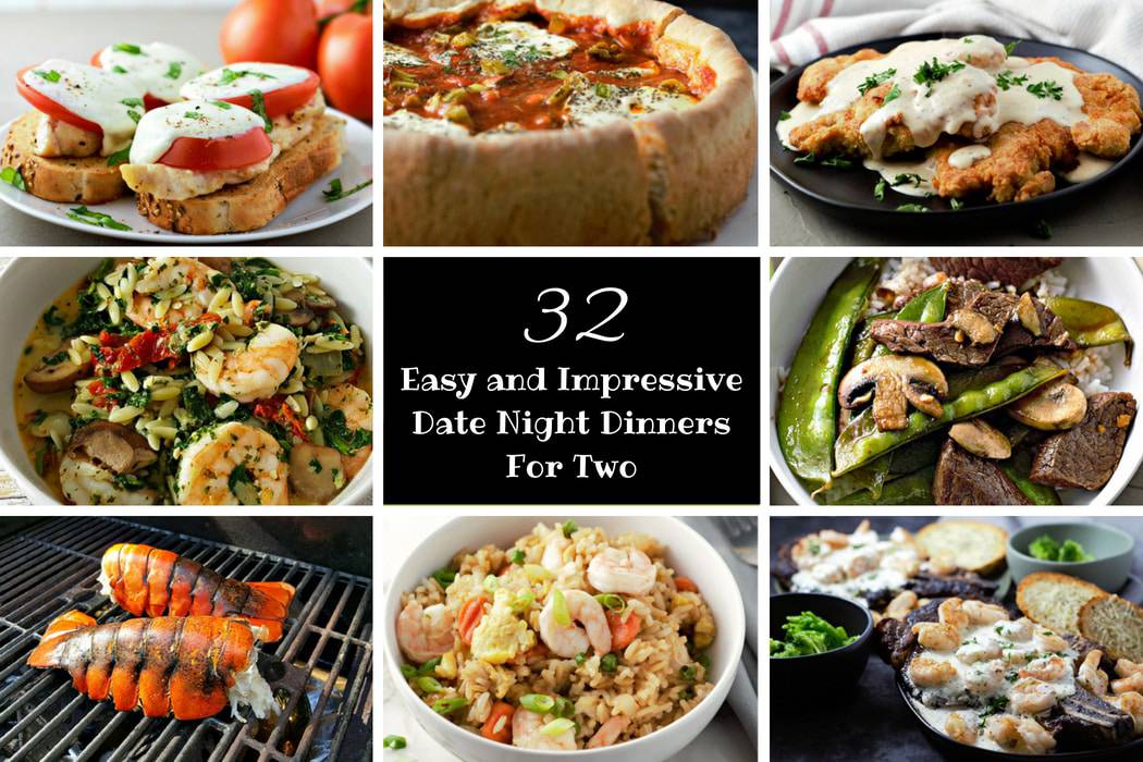 a graphic of 32 Easy and Impressive Date Night Romantic Dinners for two