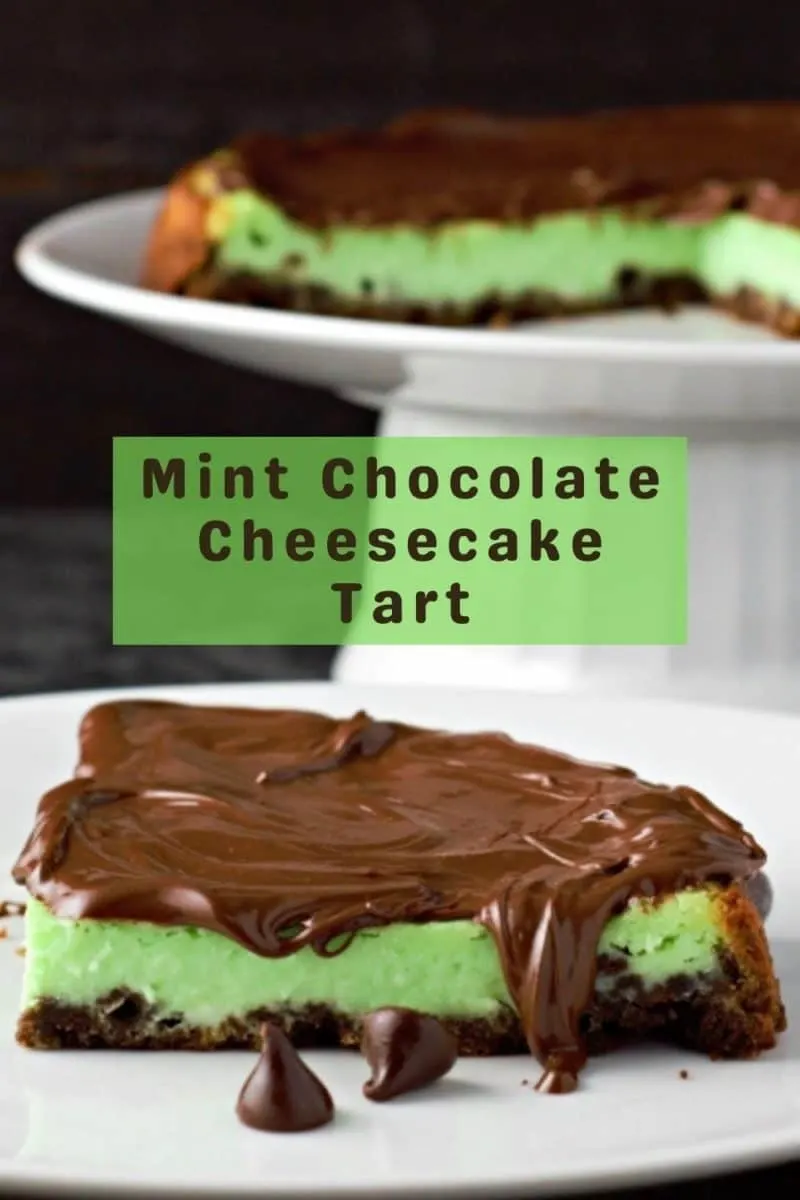 a graphic of Mint Chocolate Cheesecake Tart.