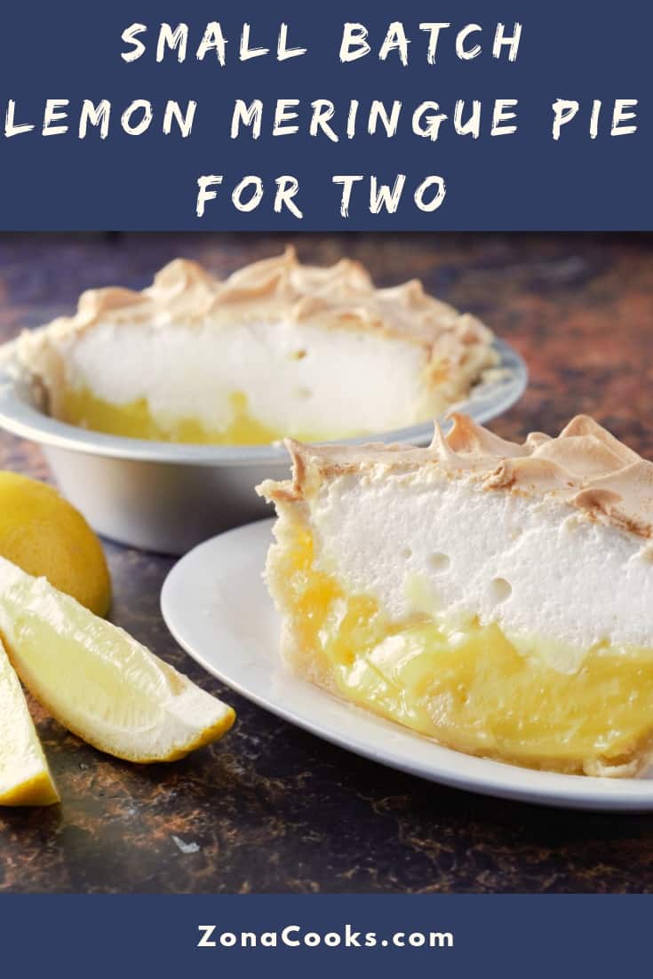 a graphic of Small Batch Lemon Meringue Pie Recipe for Two from scratch.