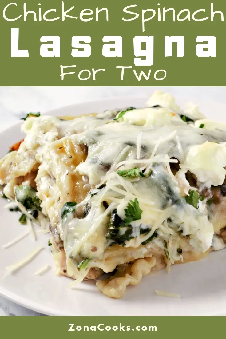 Chicken Spinach Lasagna Recipe for Two