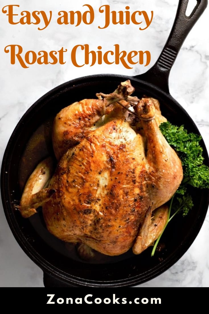 a graphic of Easy Juicy Roast Chicken Recipe in a cast iron skillet