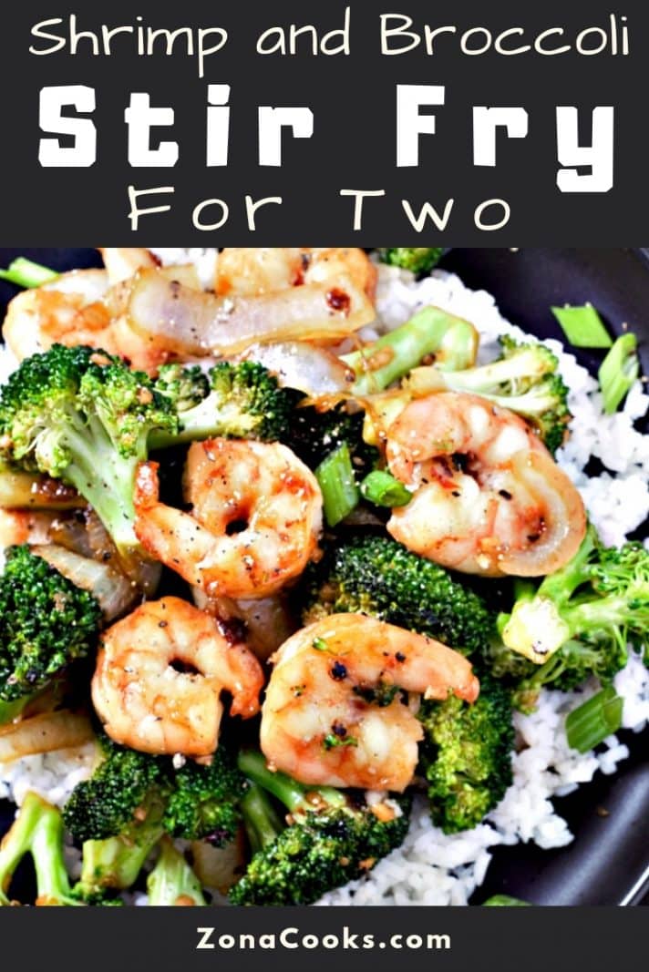 Shrimp and Broccoli Stir Fry Recipe for Two.