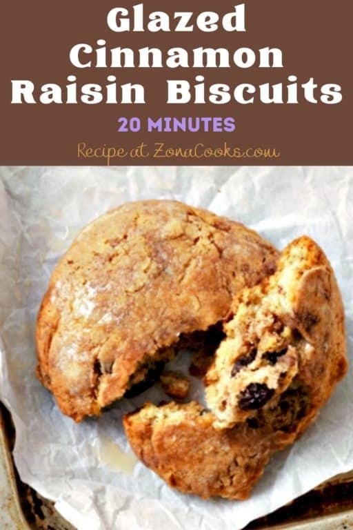 Cinnamon Raisin Biscuits for Two (20 minutes) • Zona Cooks