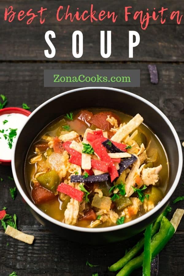 a graphic of Best Chicken Fajita Soup Recipe for two