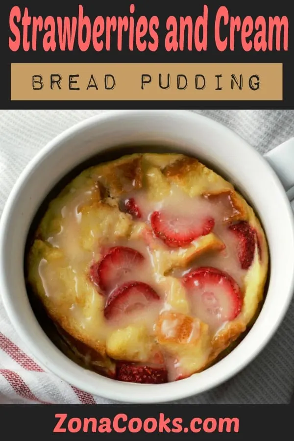 strawberries and cream bread pudding in an individual dish.