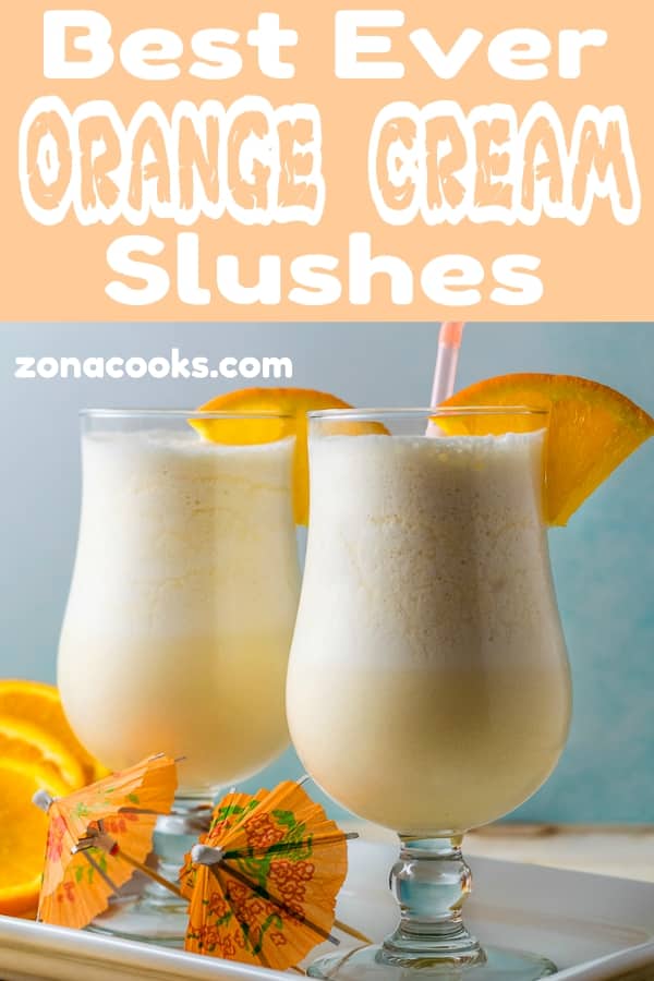 a graphic of Best Orange Cream Slushes.