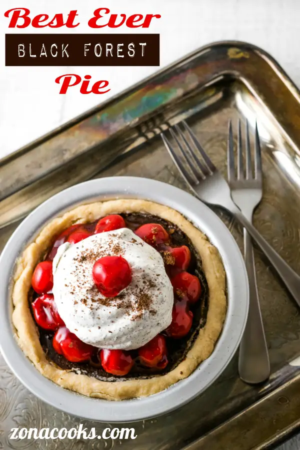 Best Black Forest Pie For Two • Zona Cooks