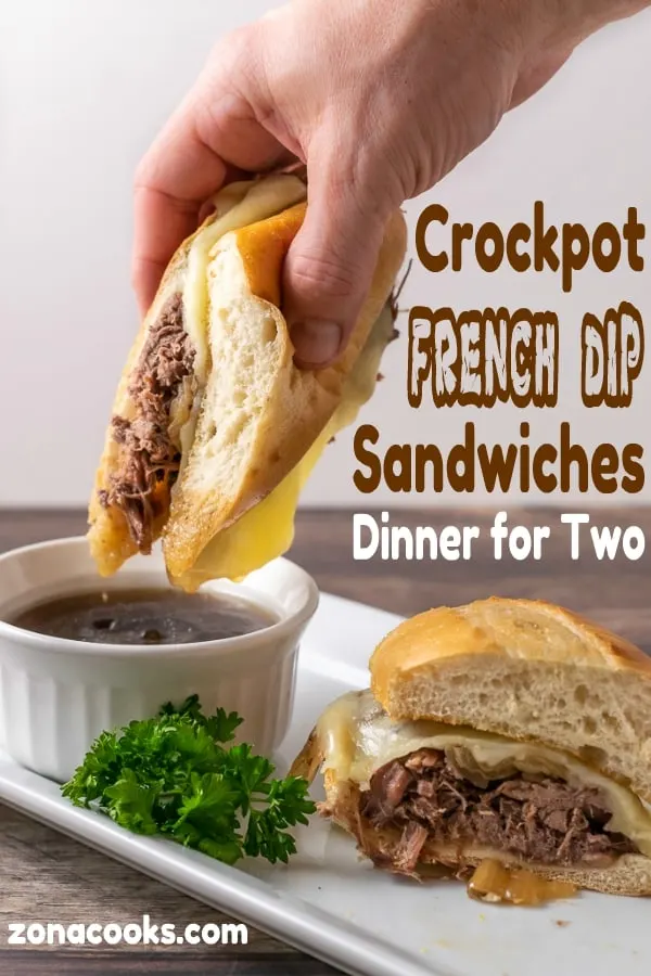 a graphic of Crockpot French Dip Sandwiches Dinner for Two.