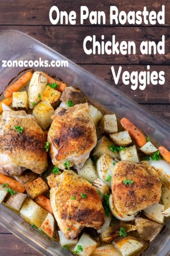 One Pan Baked Chicken Thighs with Potatoes and Carrots for Two • Zona Cooks