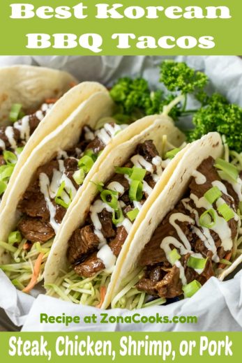 Korean BBQ Tacos (Beef, Chicken, Shrimp, or Pork) 20 min • Zona Cooks