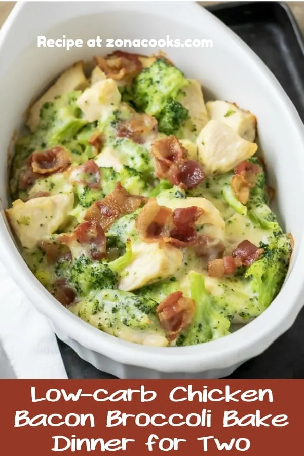 Low-carb Chicken Bacon Broccoli Bake Dinner for Two