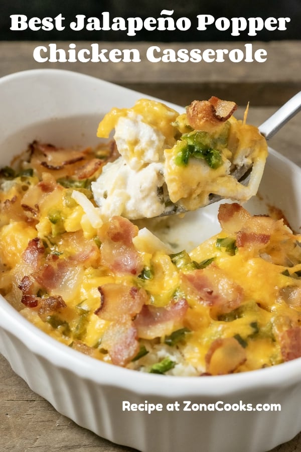a graphic with Best Jalapeño Popper Chicken Casserole and has spoon lifting up some of the casserole out of the dish.