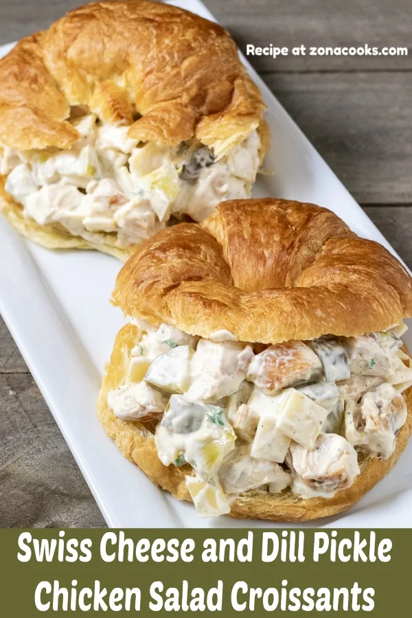 Swiss Cheese And Dill Pickle Chicken Salad Sandwiches Zona Cooks