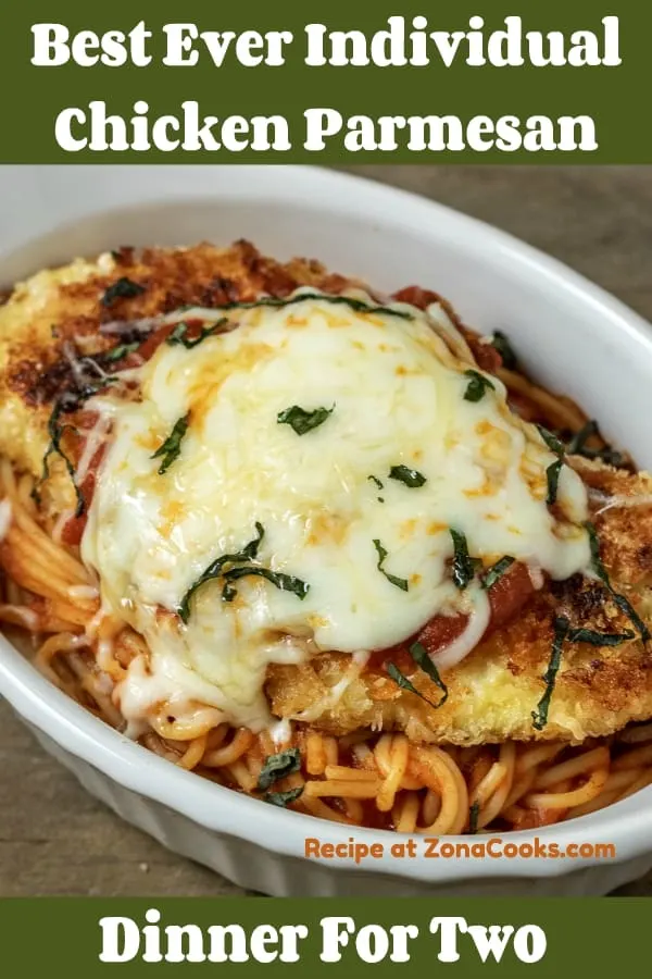 a graphic of best ever individual chicken parmesan dinner for two