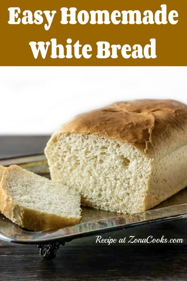 a graphic of Easy Homemade White Bread (Single Loaf).