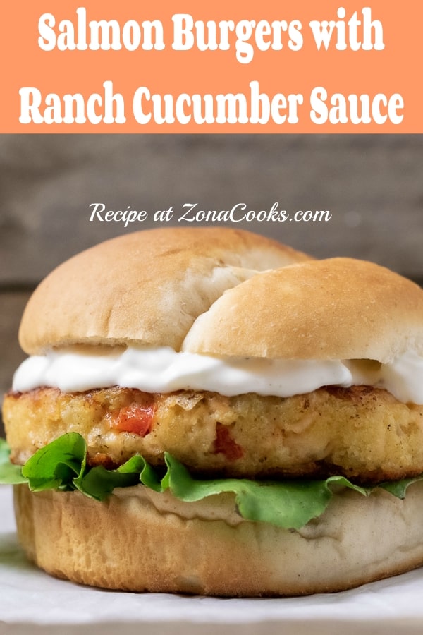 a graphic of easy Salmon Burgers from scratch with Ranch Cucumber Sauce with a close up of the sandwich.