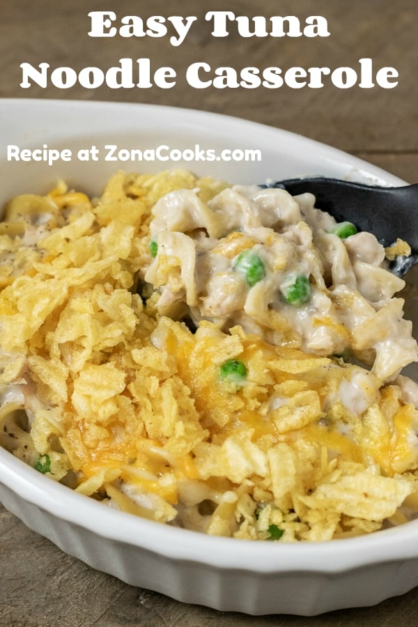 a graphic of Easy Tuna Noodle Casserole with potato chips with a spoon lifting up some casserole.