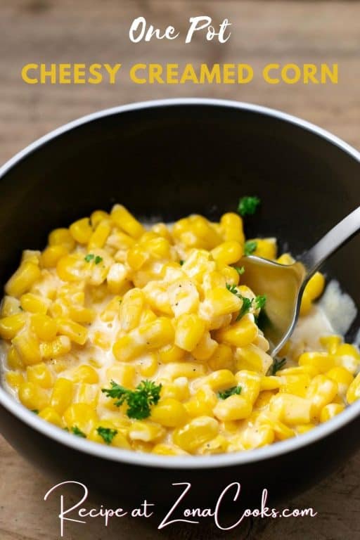 Cheesy Creamed Corn (15 min) • Zona Cooks