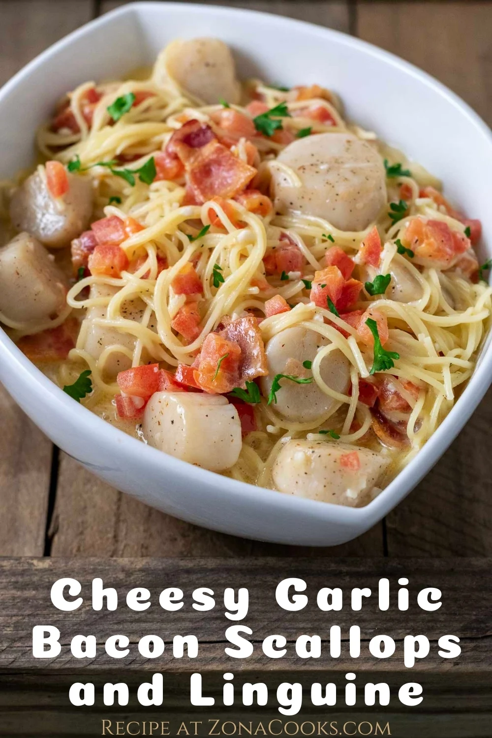 a graphic of Cheesy Garlic Bacon Scallops and Linguine in a white serving dish