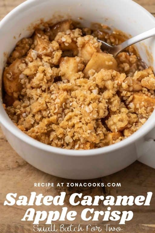 Easy Salted Caramel Apple Crisp For Two Individual Dishes Zona Cooks