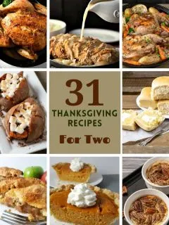 a graphic of 31 Easy Thanksgiving or Christmas Recipes for Two showing 8 finished recipe photos