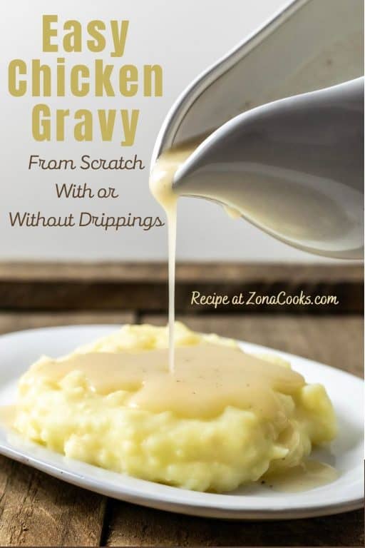 Easy Chicken Gravy From Scratch With Or Without Drippings • Zona Cooks 6876