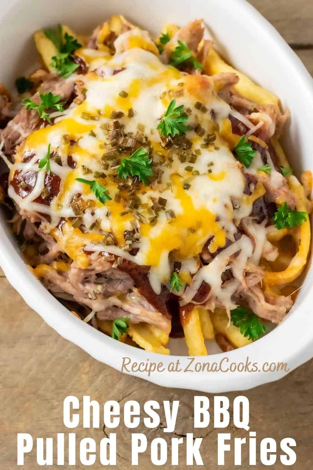 Cheesy BBQ Pulled Pork Fries for Two (25 min) • Zona Cooks