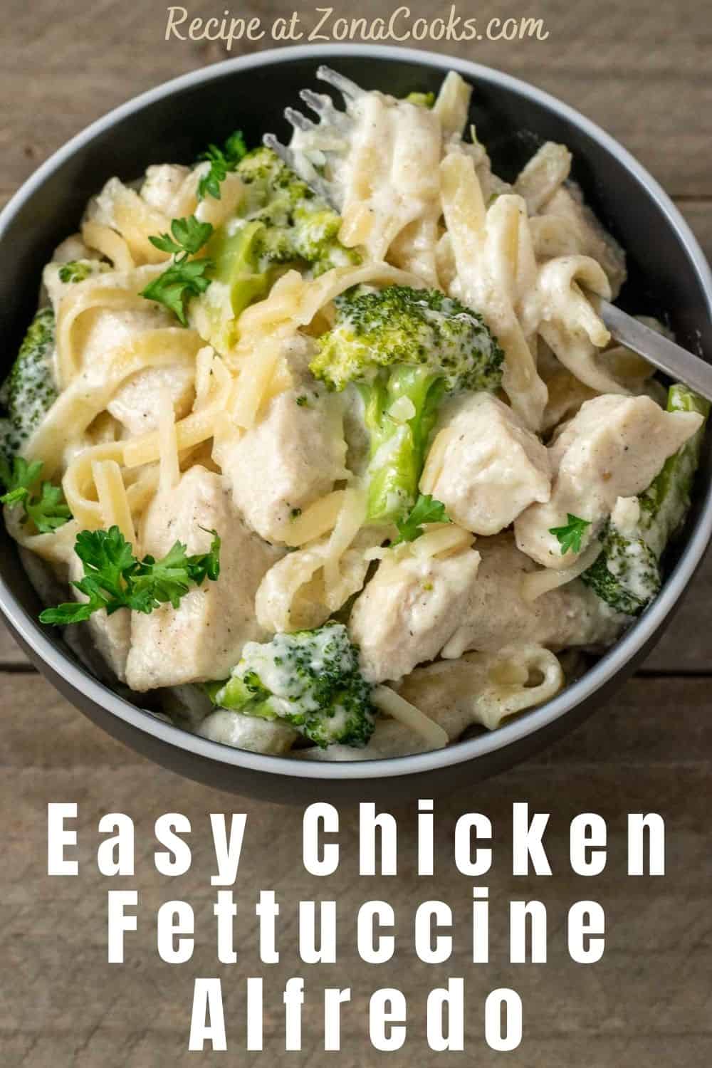 Chicken Fettuccine Alfredo with Broccoli for Two (20 min) • Zona Cooks