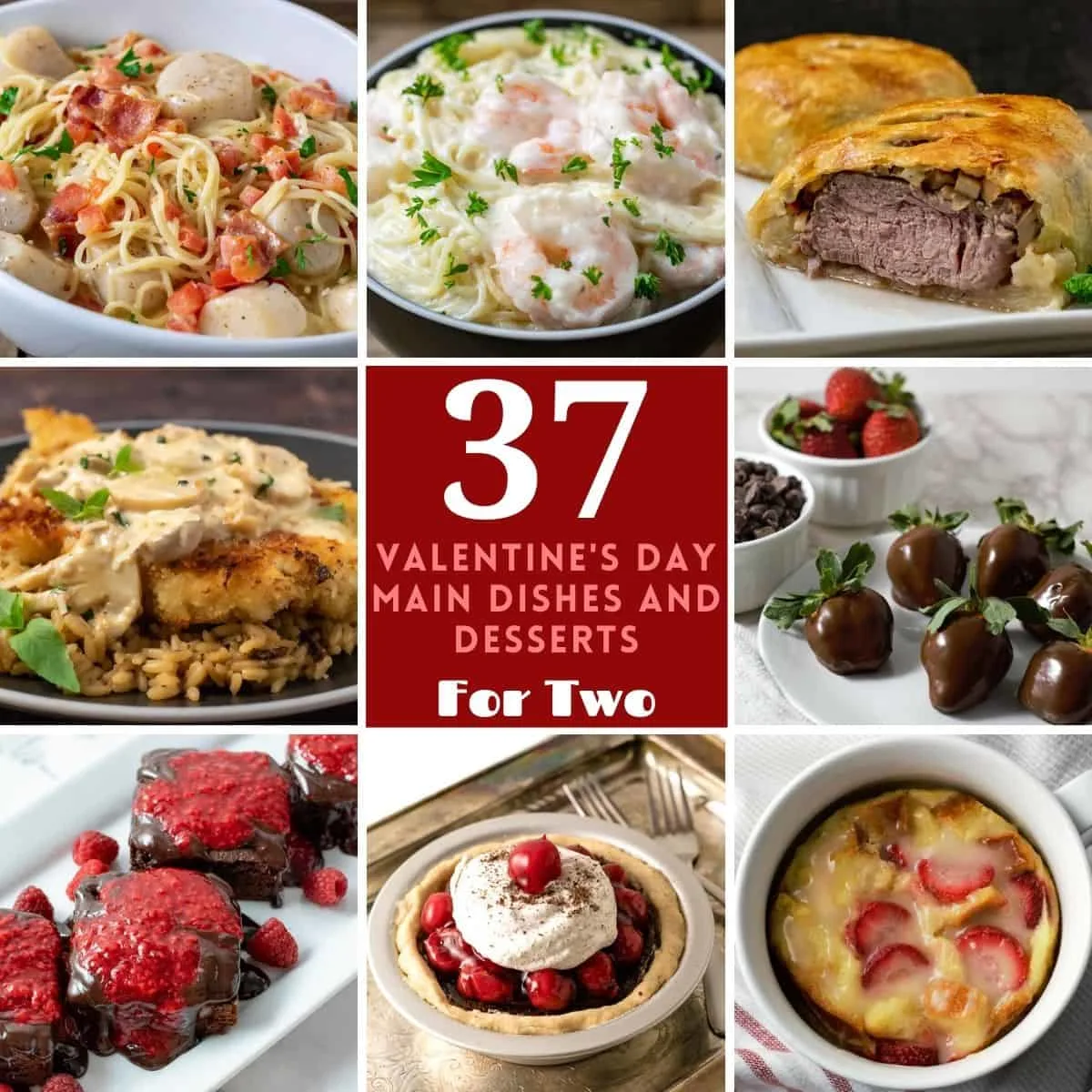 a graphic of 8 dinners and text reading 31 Valentine's Day Main Dishes and Desserts for Two.