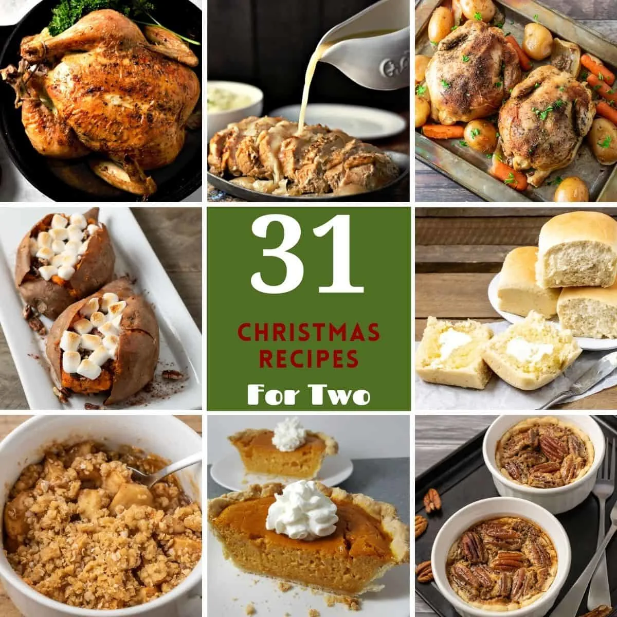 a graphic with 8 food photos and text reading 31 Christmas Recipes for Two.
