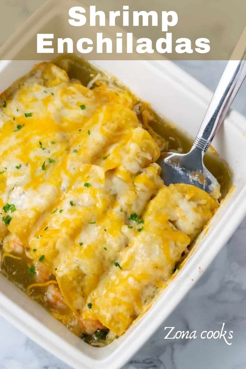 Shrimp Enchiladas (for Two) • Zona Cooks