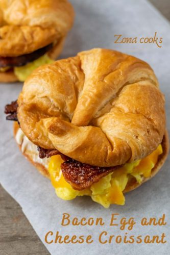 Bacon Egg and Cheese Croissant • Zona Cooks
