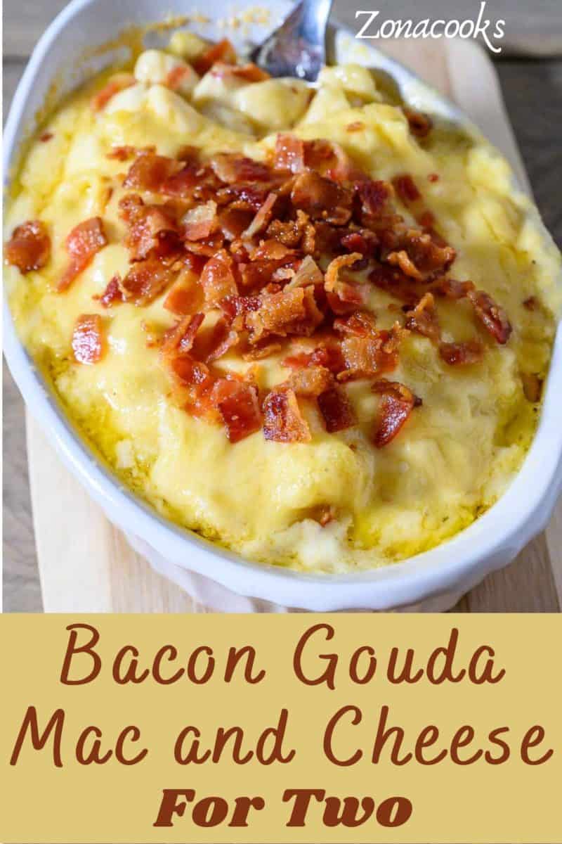 Gouda Bacon Mac and Cheese in a casserole dish.