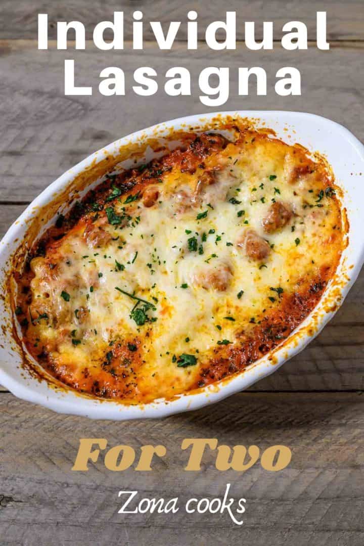 Individual Lasagna for Two • Zona Cooks