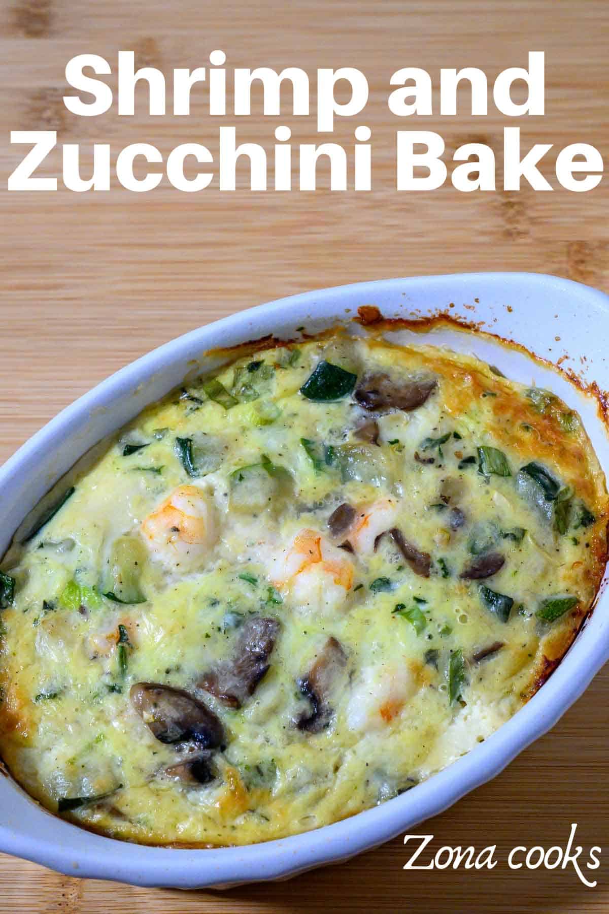 Shrimp and Zucchini Bake (low carb) • Zona Cooks