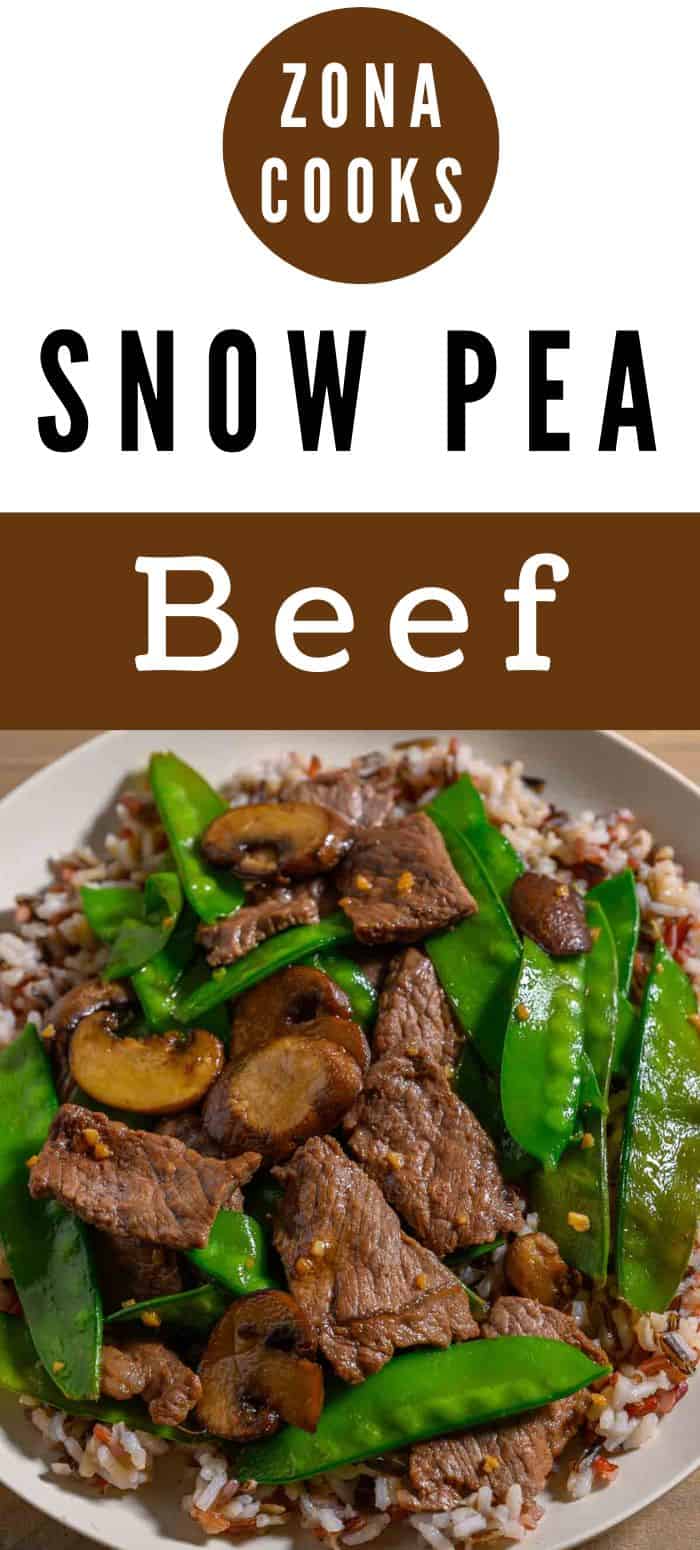 Beef and Snow Pea Stir Fry (25 minutes) • Zona Cooks