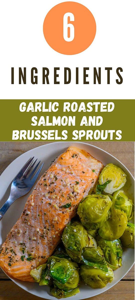 Garlic Roasted Salmon and Brussels Sprouts on a plate.