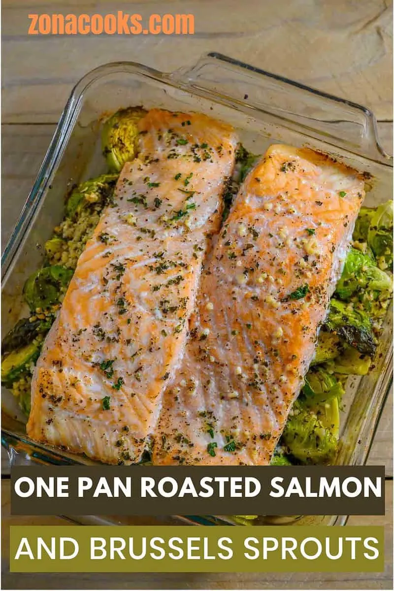 One Pan Roasted Salmon and Brussels Sprouts in a baking dish.