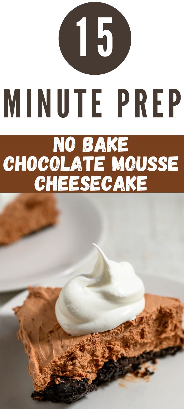 15 minute prep no bake chocolate mousse cheesecake slice on a plate.