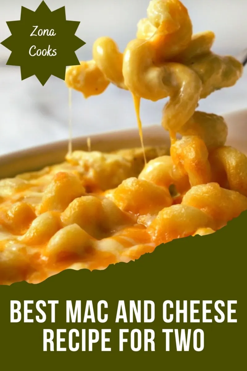 Best Mac and Cheese Recipe for Two in a baking dish.