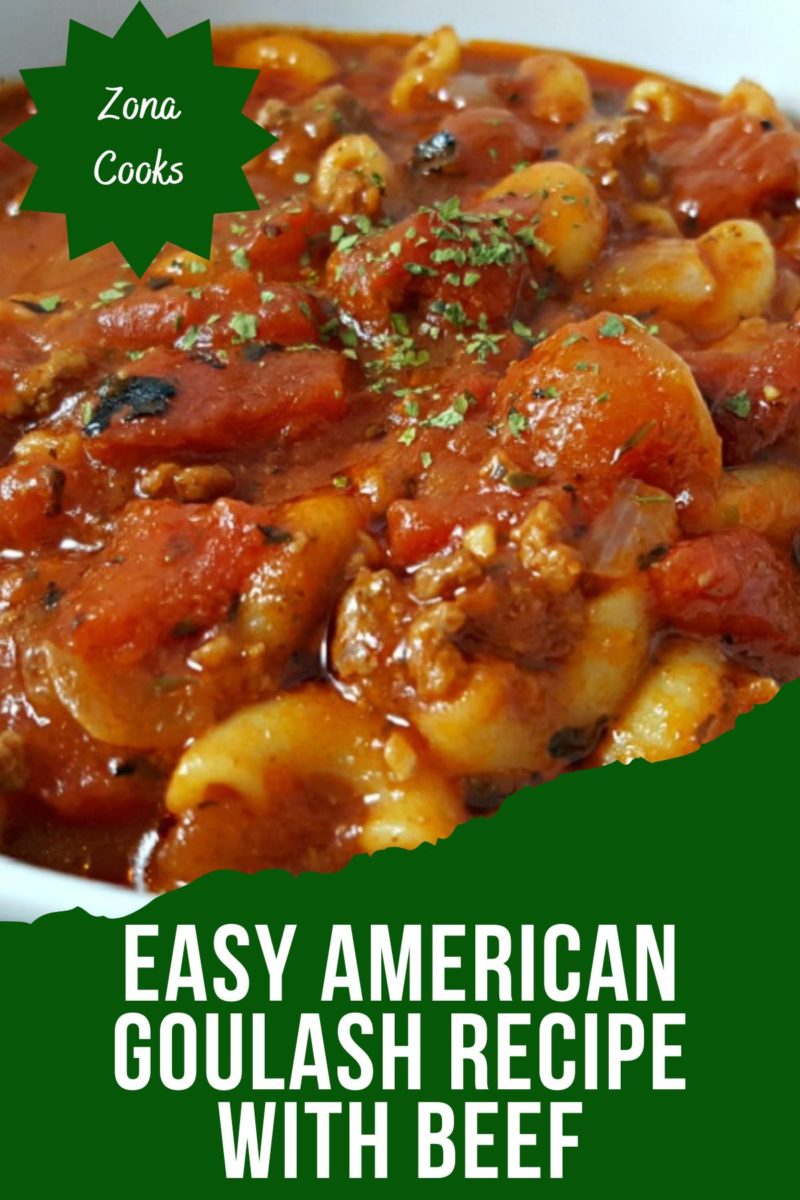 Easy American Goulash Recipe with Beef in a bowl.