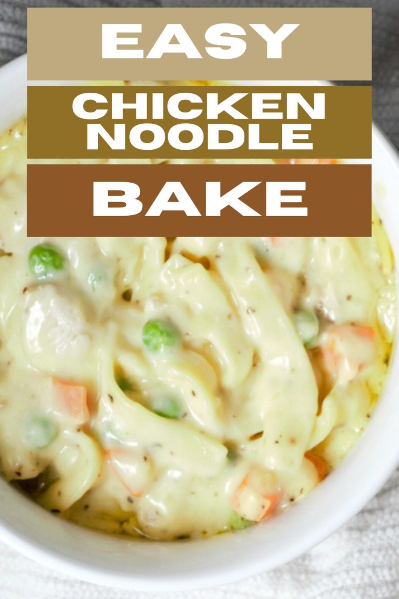 Easy Chicken Noodle Bake in a casserole dish.