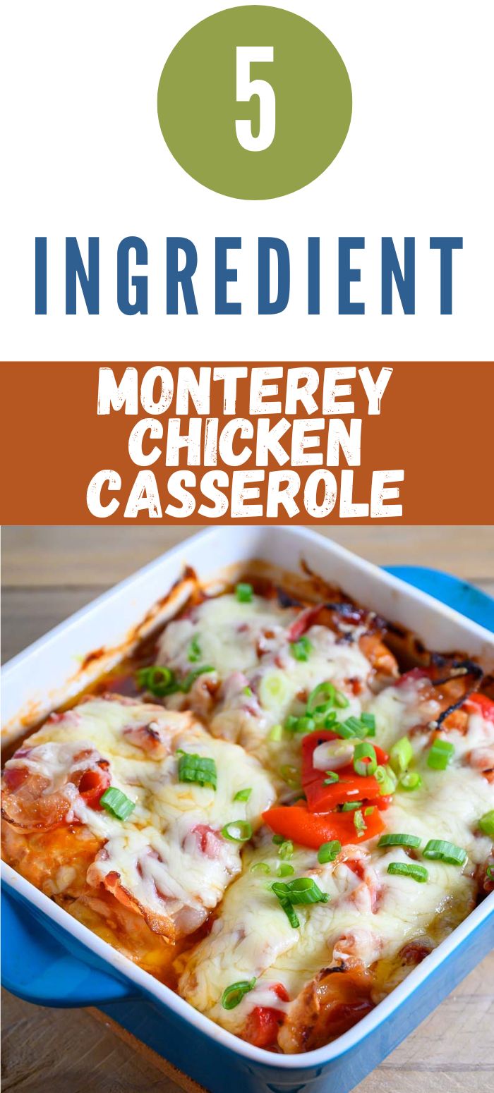 5 ingredient monterey chicken casserole in a baking dish.